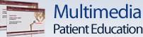 Multimedia Patient Education