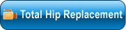 Total Hip Replacement